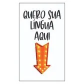 Quero Sua Língua Aqui Gel Beijável 15ml c/Tatuagem Segred Love